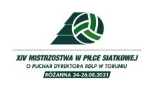 XIV Mistrzostwa w Piłce Siatkowej o Puchar Dyrektora RDLP w Toruniu